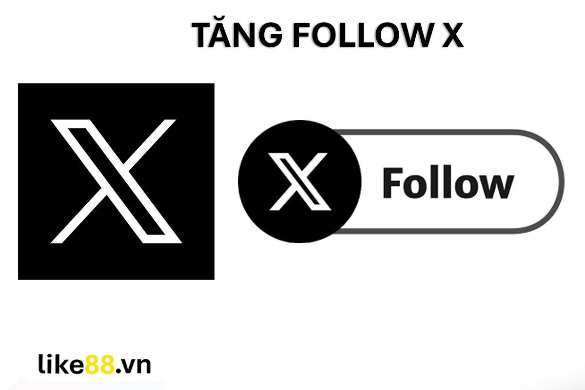 Dịch vụ tăng follow X