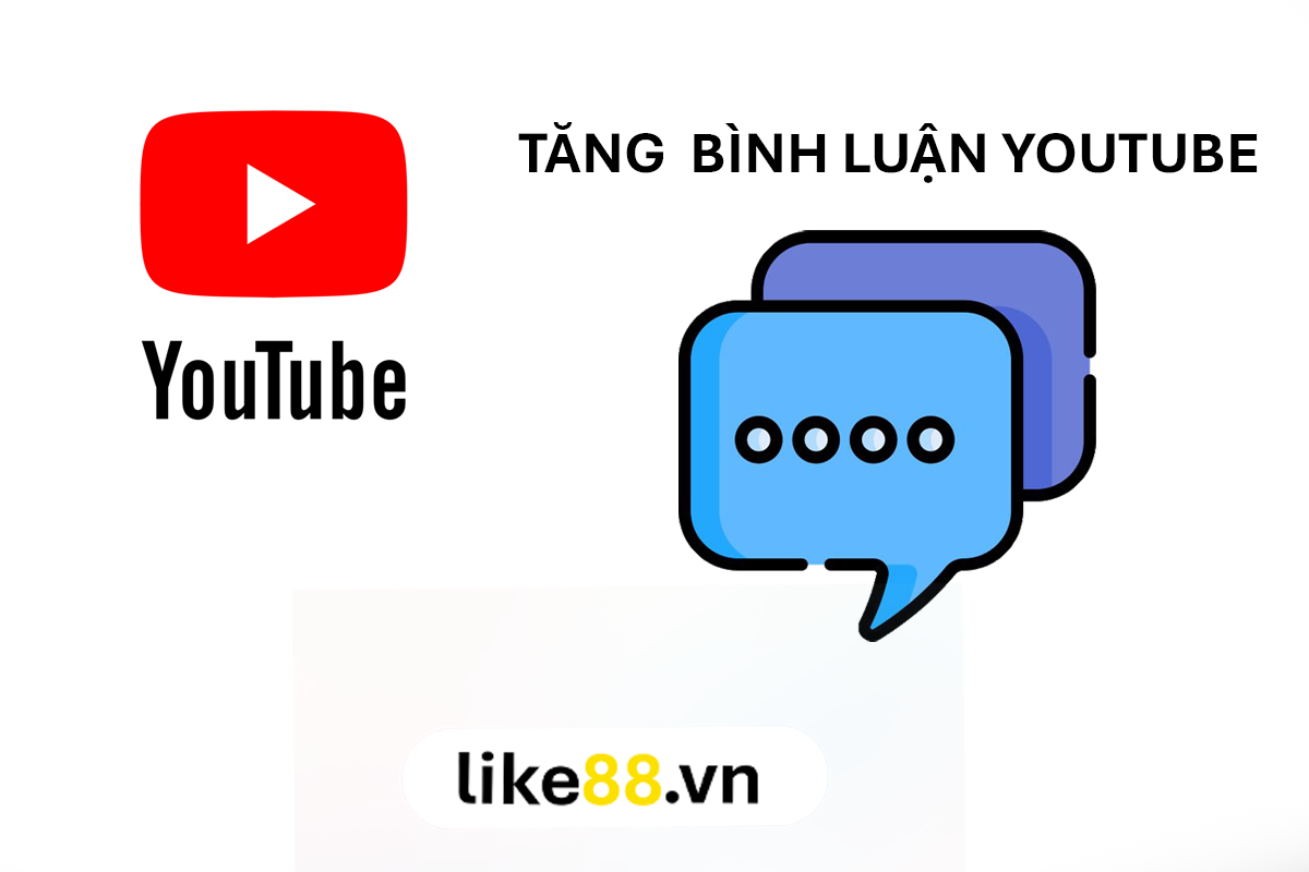 Dịch vụ tăng comment YouTube tại Like88