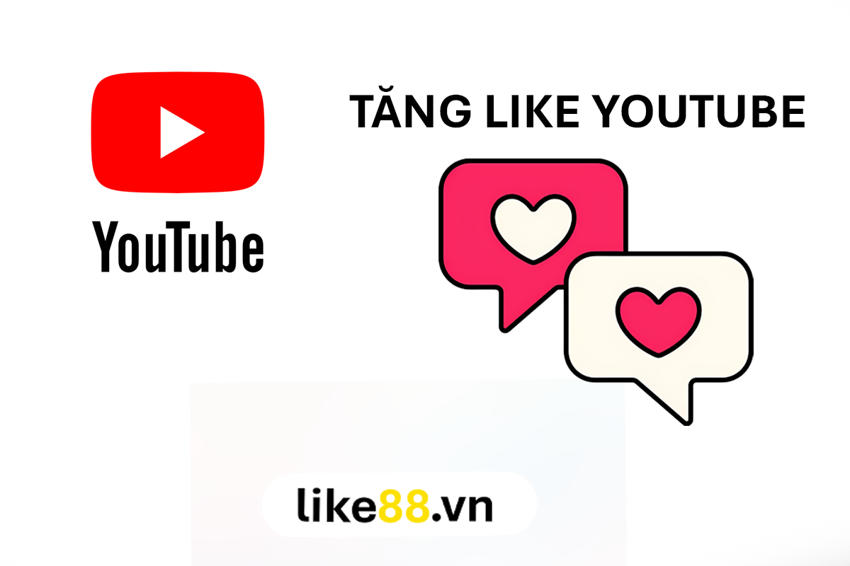 Dịch vụ tăng like YouTube tại Like88